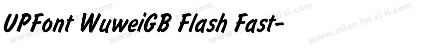 UPFont WuweiGB Flash Fast字体转换